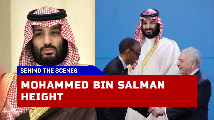 Is Mohammed bin Salman Truly the Tallest Crown Prince? Stature Details Revealed