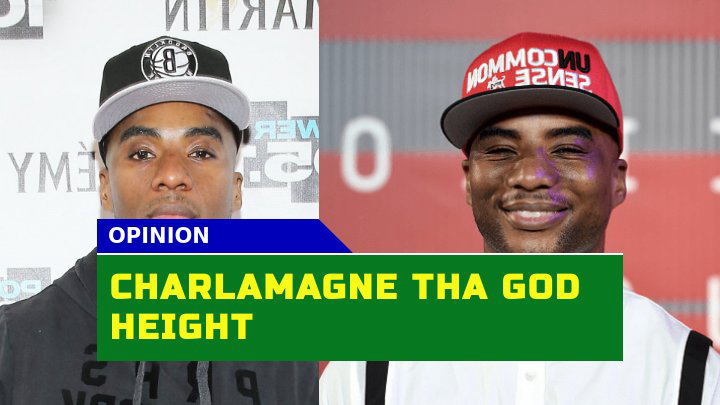 Is Charlamagne tha God Really 5’6? Unraveling the Height and Wealth of the 2023 Star