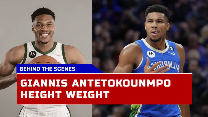 Is Giannis Antetokounmpo Height and Weight his NBA Secret?