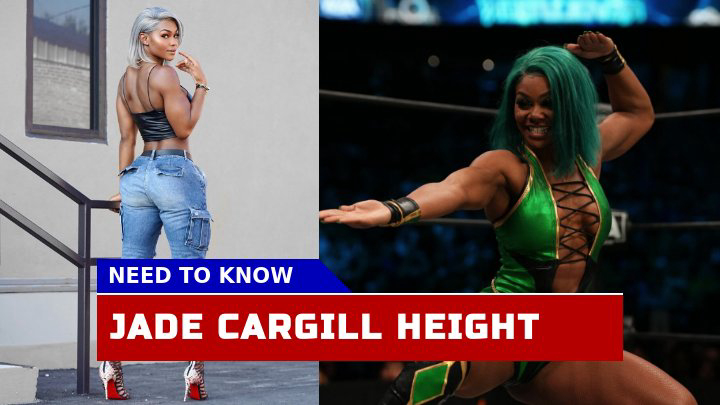 Unveiling Jade Cargill Impressive Height How Does It Measure Up in WWE?